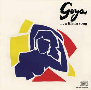 Goya ... A Life in Song (Studio Cast Recording (1989))