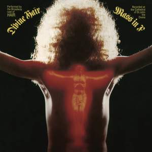 Divine Hair / Mass In F