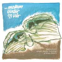 Klaus Brinch: Mellem Vinter og Vår