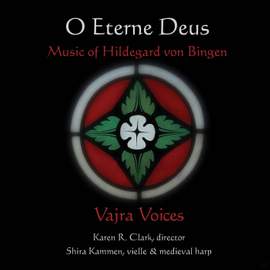 Hildegard: O eterne deus