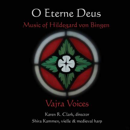 Hildegard: O eterne deus