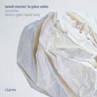 Benoit Mernier: La Grace Exilee