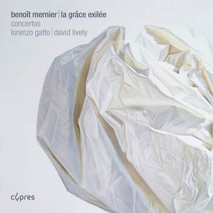 Benoit Mernier: La Grace Exilee