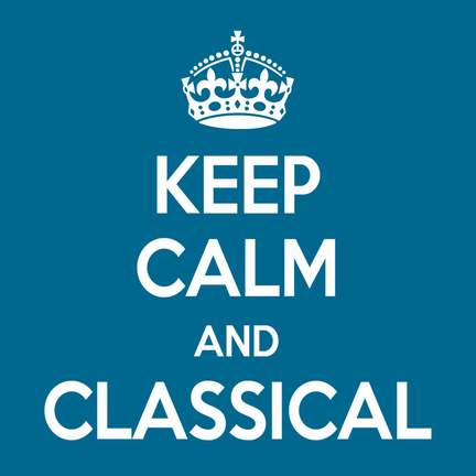 Keep Calm and Classical