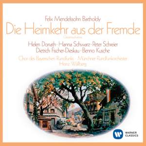 Mendelssohn: Die Heimkehr aus der Fremde