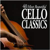 40 Most Beautiful Cello Classics