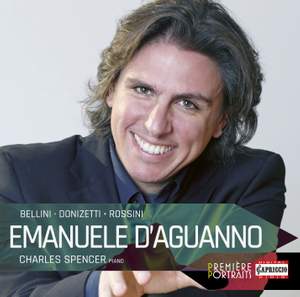 Emanuele d’Aguanno sings Bellini, Donizetti & Rossini