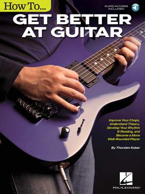 Thorsten Kober: How to Get Better at Guitar