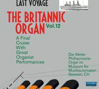 The Britannic Organ, Vol. 12: Last Voyage