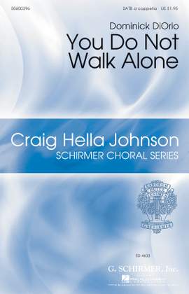 Dominick DiOrio: You Do Not Walk Alone
