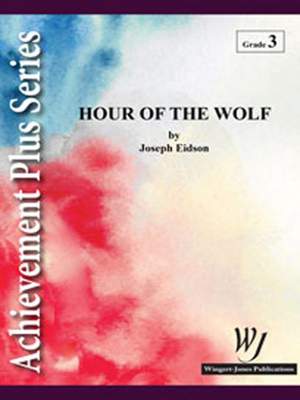 Joseph Eidson: Hour Of The Wolf