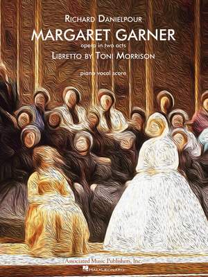 Richard Danielpour: Margaret Garner