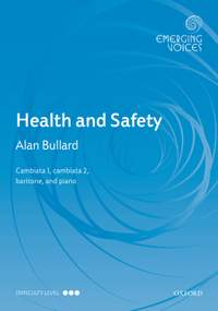 Bullard, Alan: Health and Safety