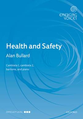 Bullard, Alan: Health and Safety