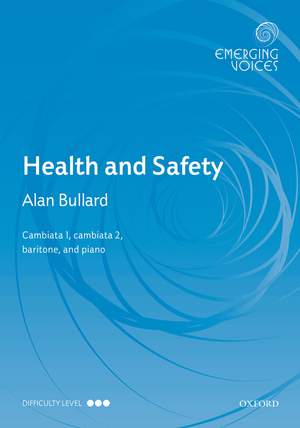 Bullard, Alan: Health and Safety