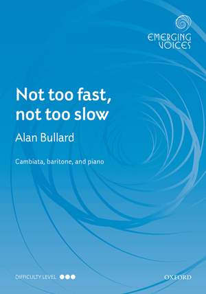Bullard, Alan: Not too fast, not too slow