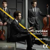 Dvorak: Piano Trios Nos. 3 & 4