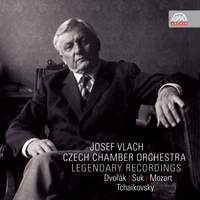 Legendary Recordings: Josef Vlach & Czech Chamber Orchestra