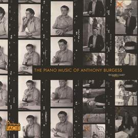 The Piano Music of Anthony Burgess