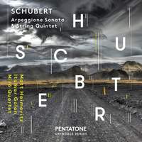 Schubert: Arpeggione Sonata & String Quintet