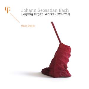 JS Bach: Leipzig Organ Works
