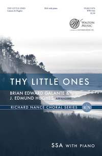 Brian Edward Galante_J. Edmund Hughes: Thy Little Ones (SSA)
