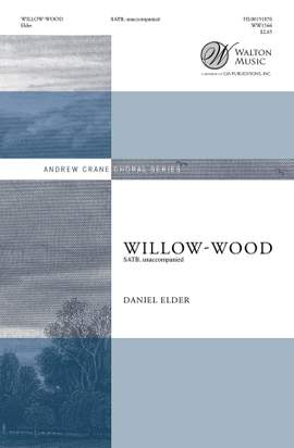 Daniel Elder: Willow-Wood