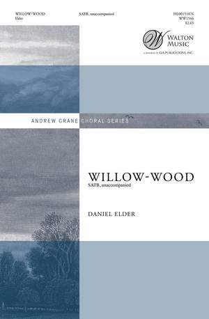 Daniel Elder: Willow-Wood