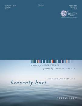 Alice Parker: Heavenly Hurt Cello Part