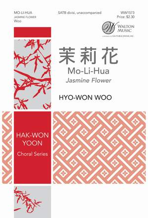 Hyo-Won Woo: Mo-Li-Hua (Jasmine Flower)
