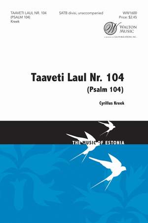 Cyrillus Kreek: Taaveti laul Nr. 104 (Psalm 104)