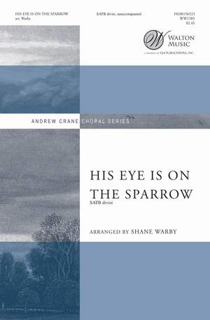 Charles H. Gabriel: His Eye Is On the Sparrow