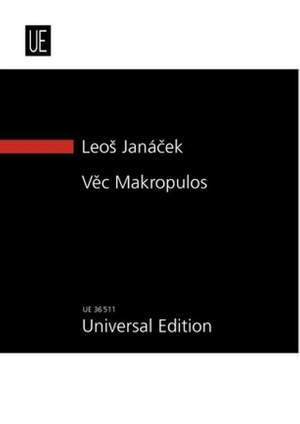 Janácek Leoš: The Makropulos Affair