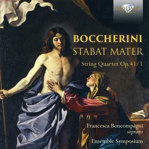 Boccherini: Stabat Mater & String Quartet Op. 41, No. 1