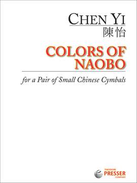 Chen Yi: Colors Of Naobo