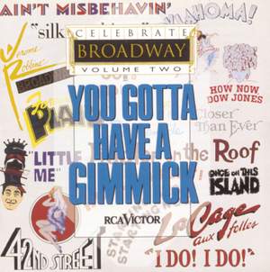 Celebrate Broadway, Vol. 2: You Gotta Have a Gimmick
