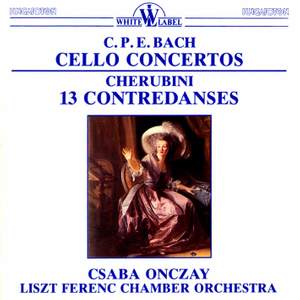C. P. E. Bach: Cello Concertos - Cherubini: 13 Contredances