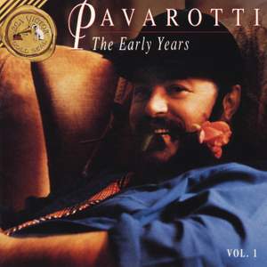 Pavarotti: The Early Years Vol. 1