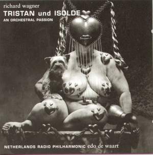 Wagner: Tristan und Isolde - an orchestral passion