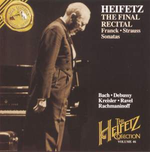 The Heifetz Collection Vol. 46 - The Final Recital
