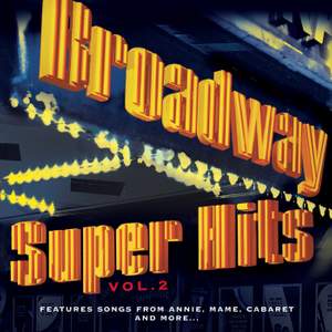 Broadway: Super Hits, Vol. 2