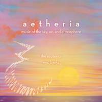 Aetheria: Music of the Sky, Air & Atmosphere