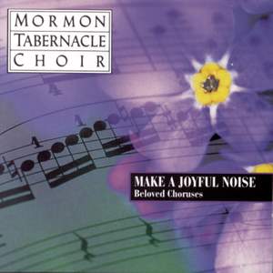 Make a Joyful Noise - Beloved Choruses