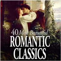 40 Most Beautiful Romantic Classics