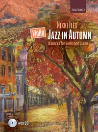 Iles, Nikki: Violin Jazz in Autumn + CD