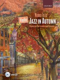 Iles, Nikki: Violin Jazz in Autumn