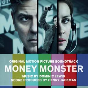 Dominic Lewis & Henry Jackman: Money Monster Product Image