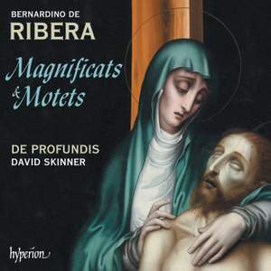 Bernardinus Ribera: Magnificats & motets