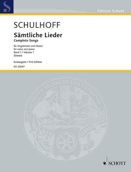 Schulhoff, E: Sämtliche Lieder I Vol. 1