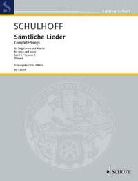 Schulhoff, E: Sämtliche Lieder III Vol. 3